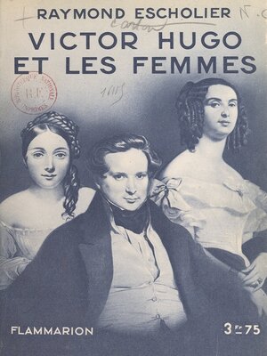cover image of Victor Hugo et les femmes